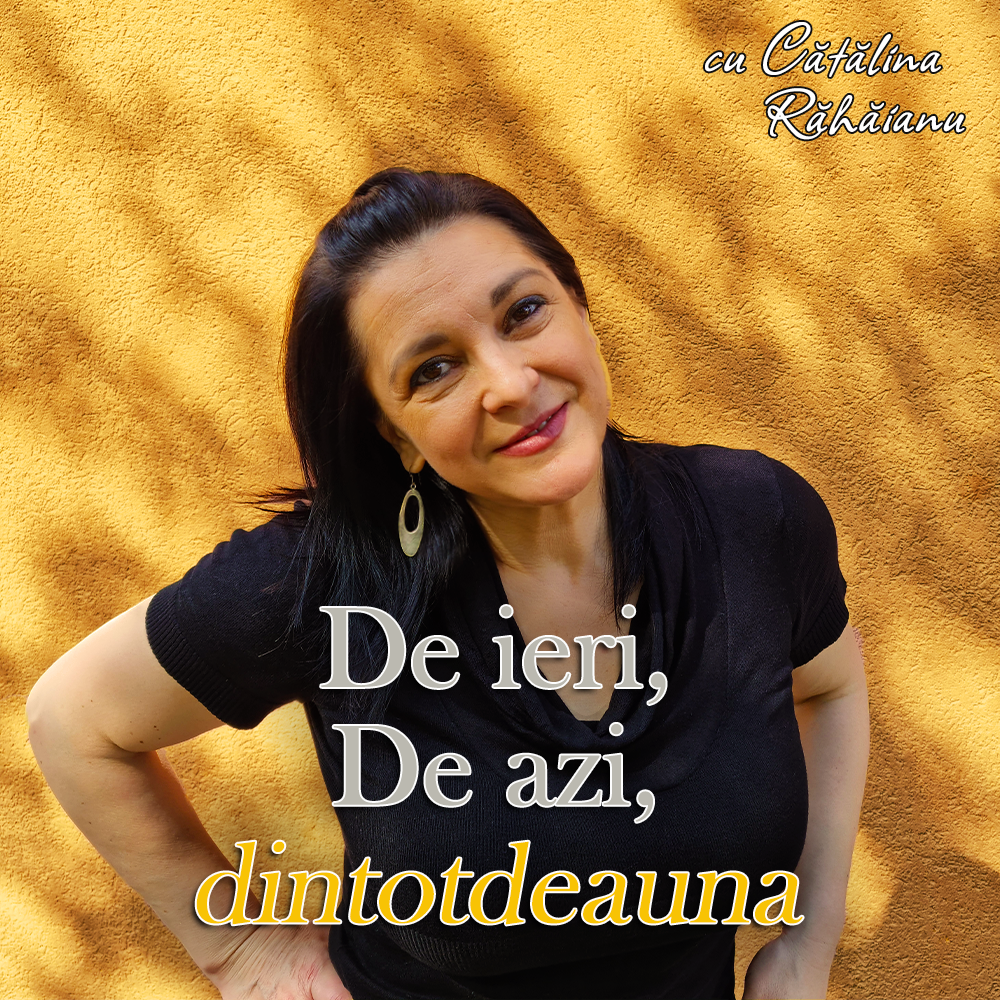 Emisiune Radio - Catalina Rahaianu - Dintotdeauna